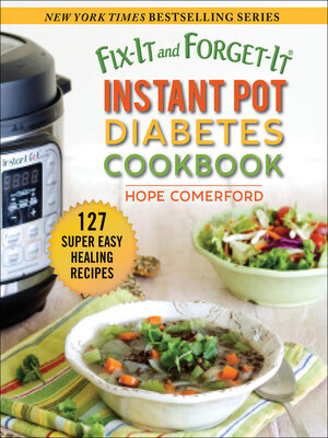 cover image of Fix-It and Forget-It Instant Pot Diabetes Cookbook